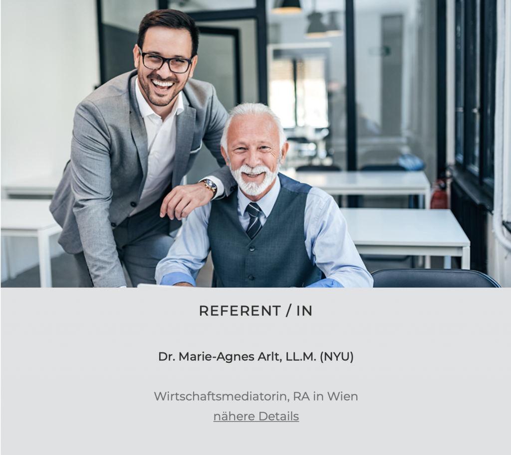 (Deutsch) Webinar von Dr. Marie-Agnes Arlt bei der Anwaltsakademie zum Thema “Familienunternehmen und Unternehmensnachfolge - Corporate Dispute Management. Der Anwalt (auch) als Mediator”